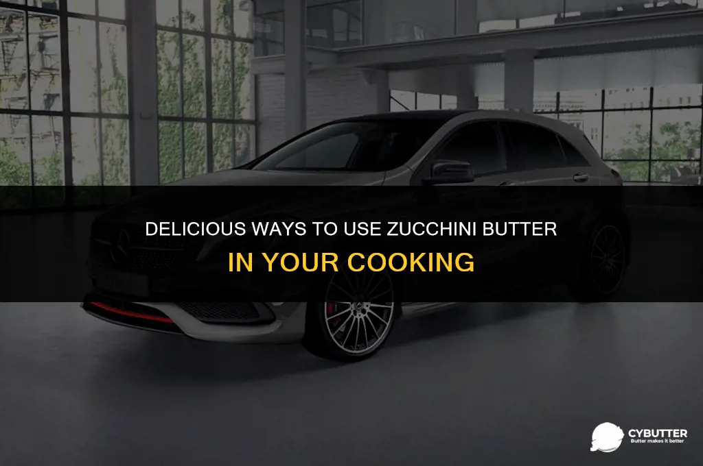 what to do with zucchini butter