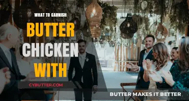 Elevate Your Butter Chicken: Exquisite Garnish Ideas to Impress