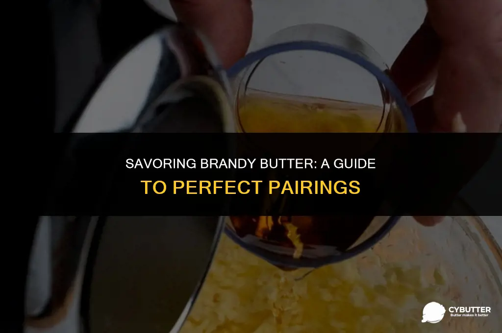 what to have brandy butter with