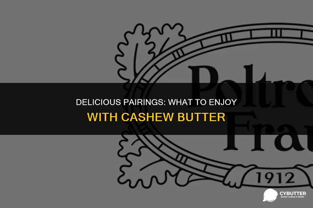 what to have with cashew butter