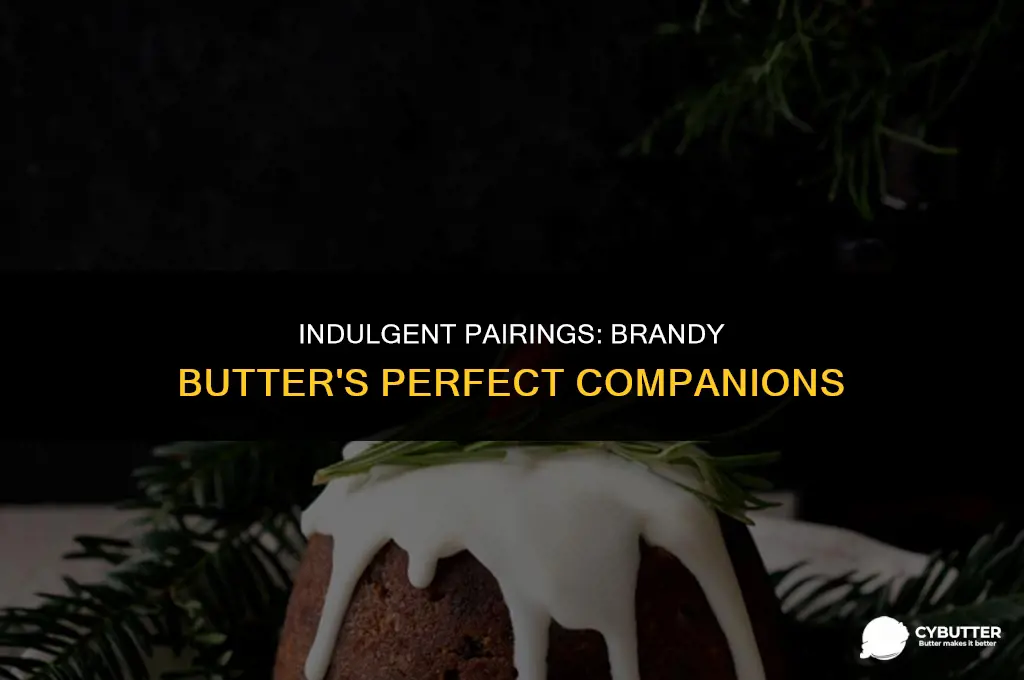 what to put brandy butter on