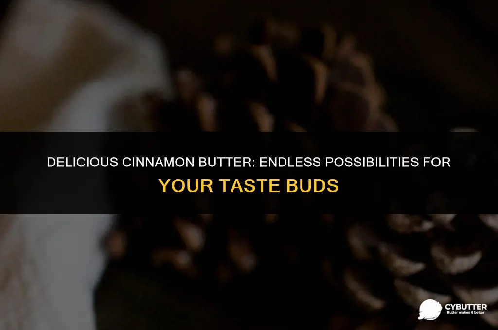 what to put cinnamon butter on