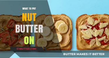 Delicious and Nutritious: Exploring the Best Pairings for Nut Butter
