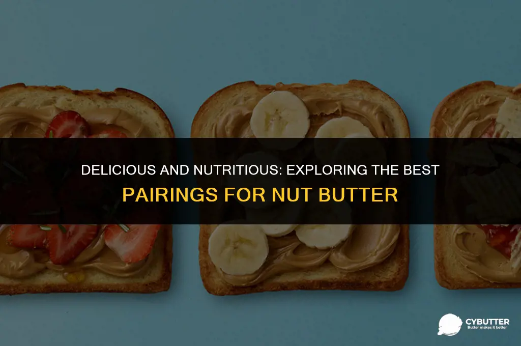 what to put nut butter on