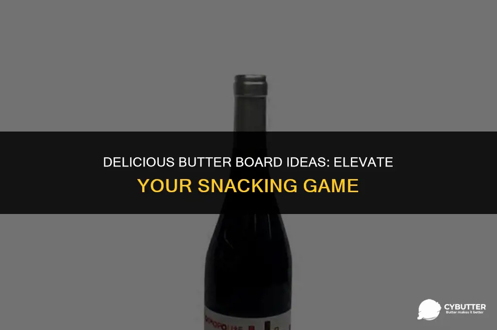 what to put on butter board