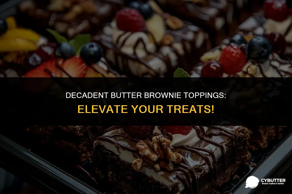 what to put on butter brownies