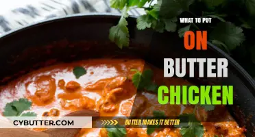 Elevate Your Butter Chicken: Toppings and Sides to Delight Your Taste Buds