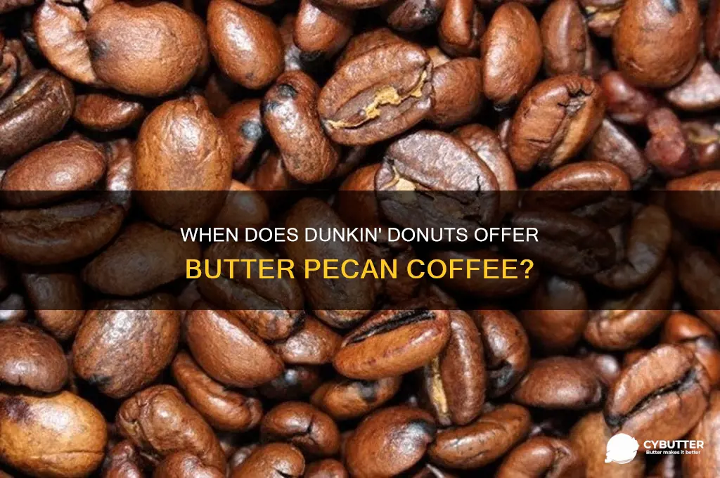 when does dunkin donuts get butter pecan coffee