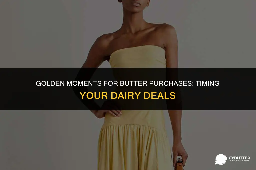 when is the best time to buy butter