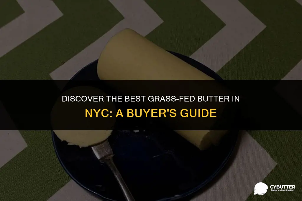 where buy best butter nyc grass fed