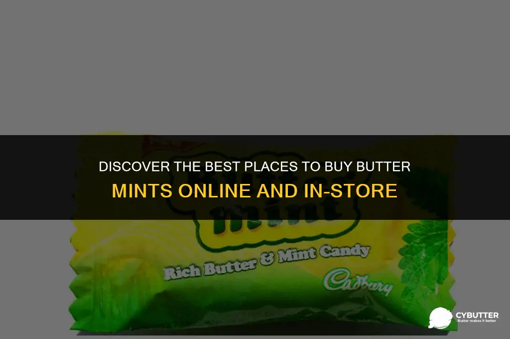 where can i buy butter mints