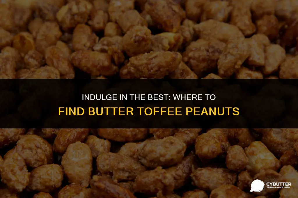 where can i buy butter toffee peanuts