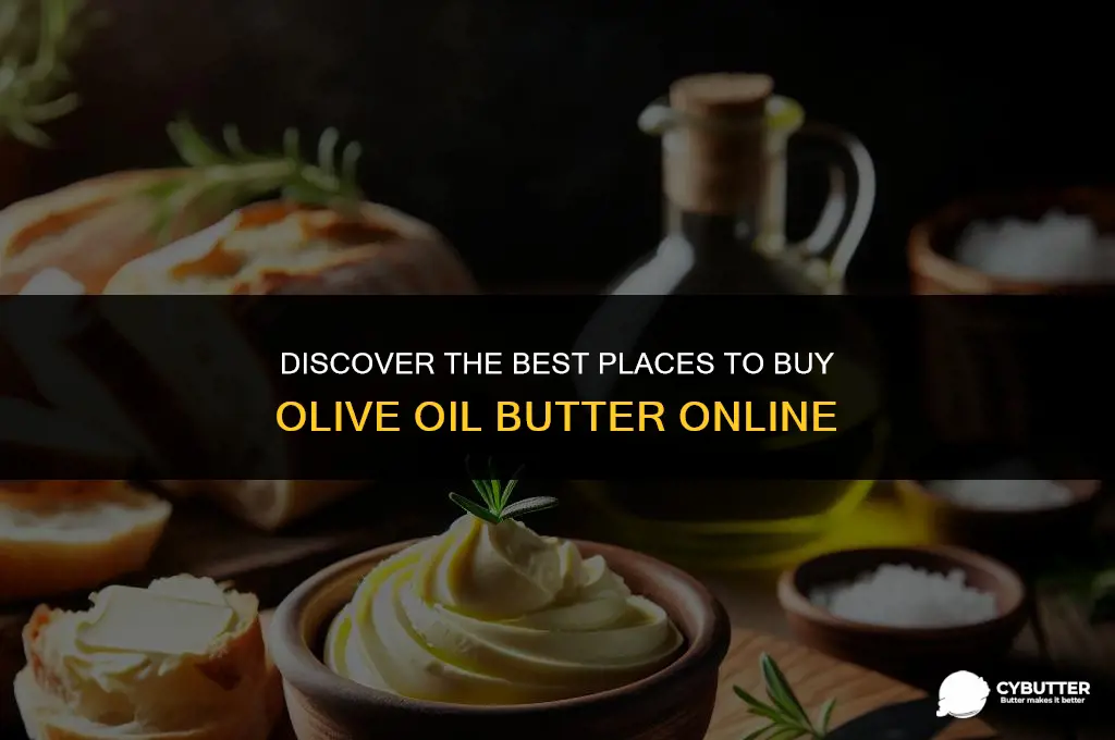 where can i buy olive oil butter