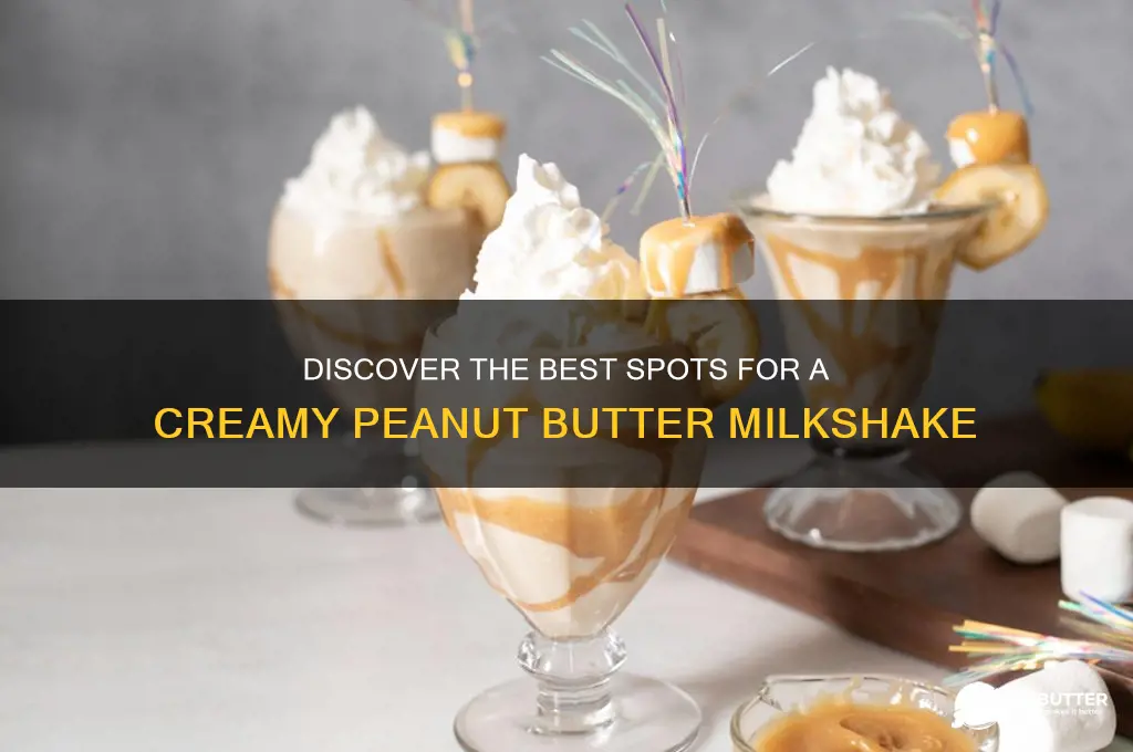 where can i get a peanut butter milkshake