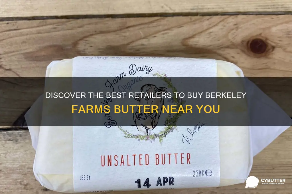 where can i get berkeley farms butter