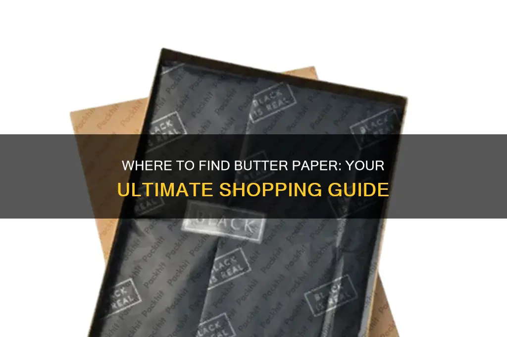where can i get butter paper