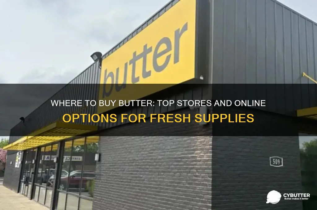 where can i get butter