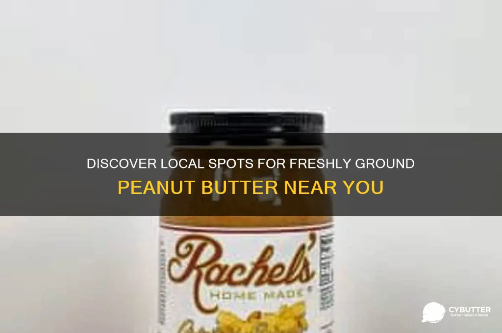 where can i get fresh ground peanut butter near