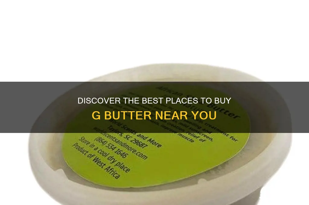 where can i get g butter