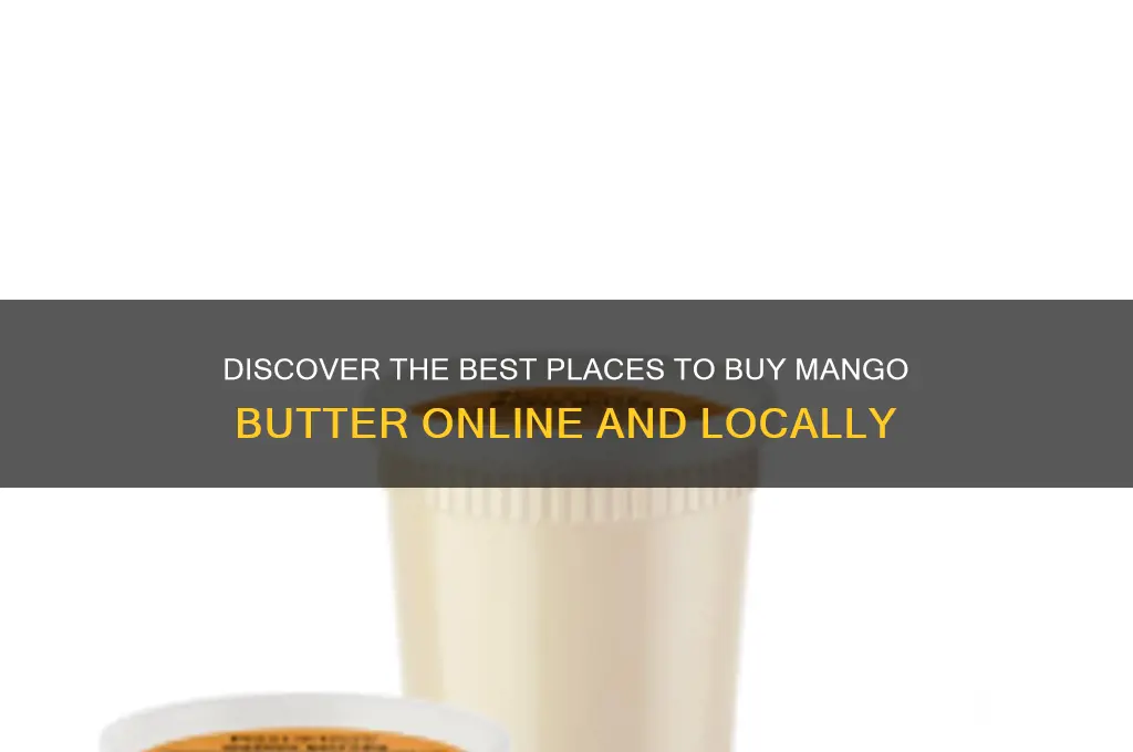 where can i get mango butter
