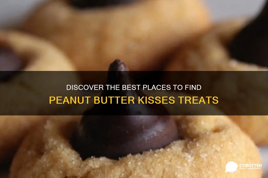 where can i get peanut butter kisses