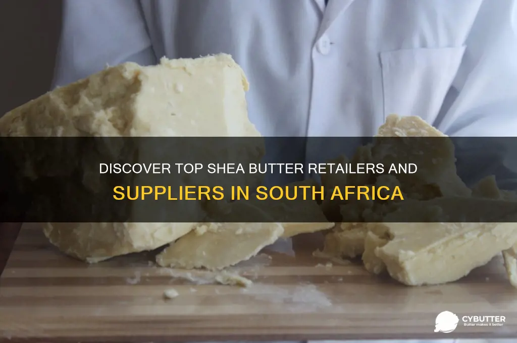 where can i get shea butter in south africa