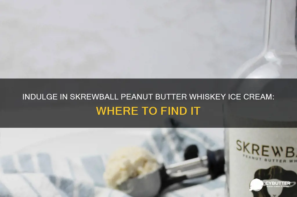 where can i get skrewball peanut butter whiskey ice cream