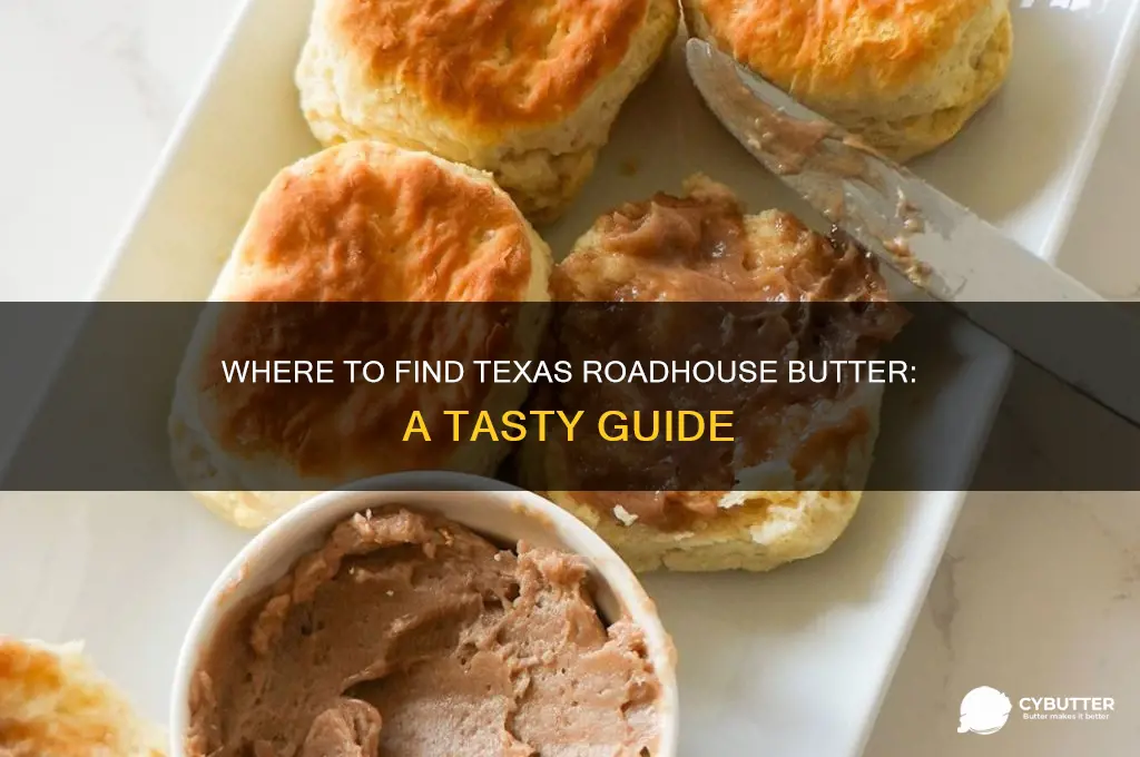 where can i get texas roadhouse butter