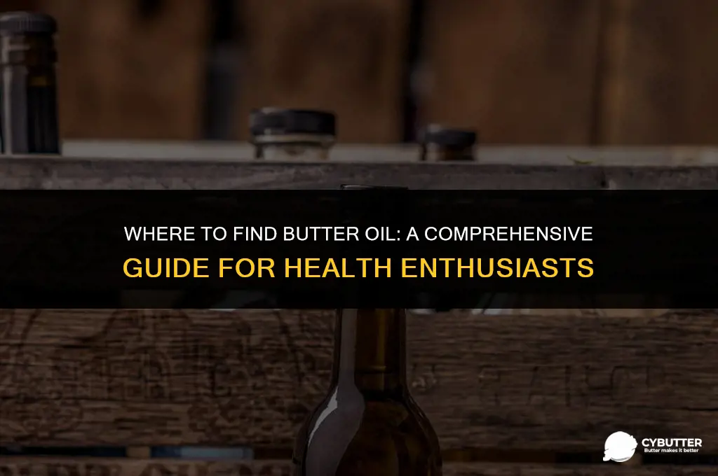 where can you buy butter oil