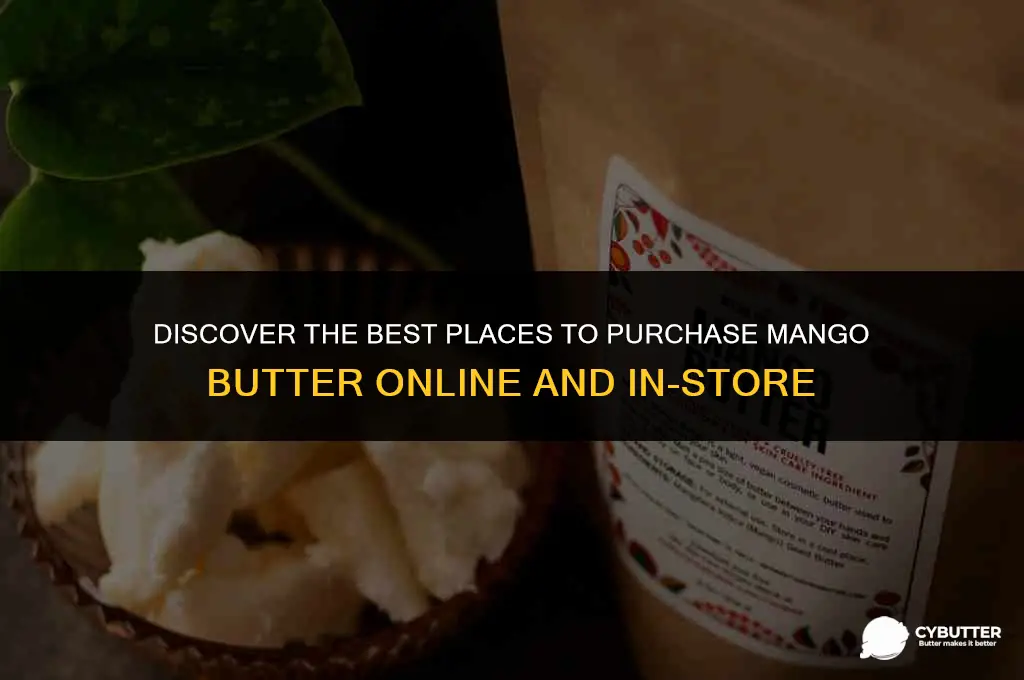 where can you buy mango butter
