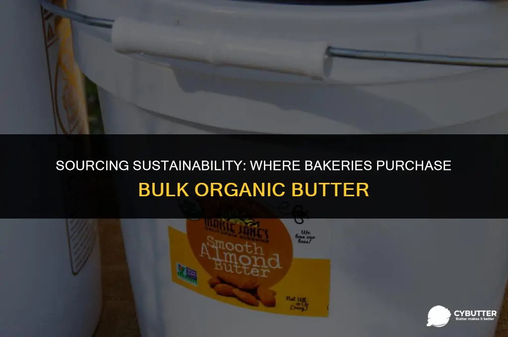 where do bakeries buy bulk organic butter
