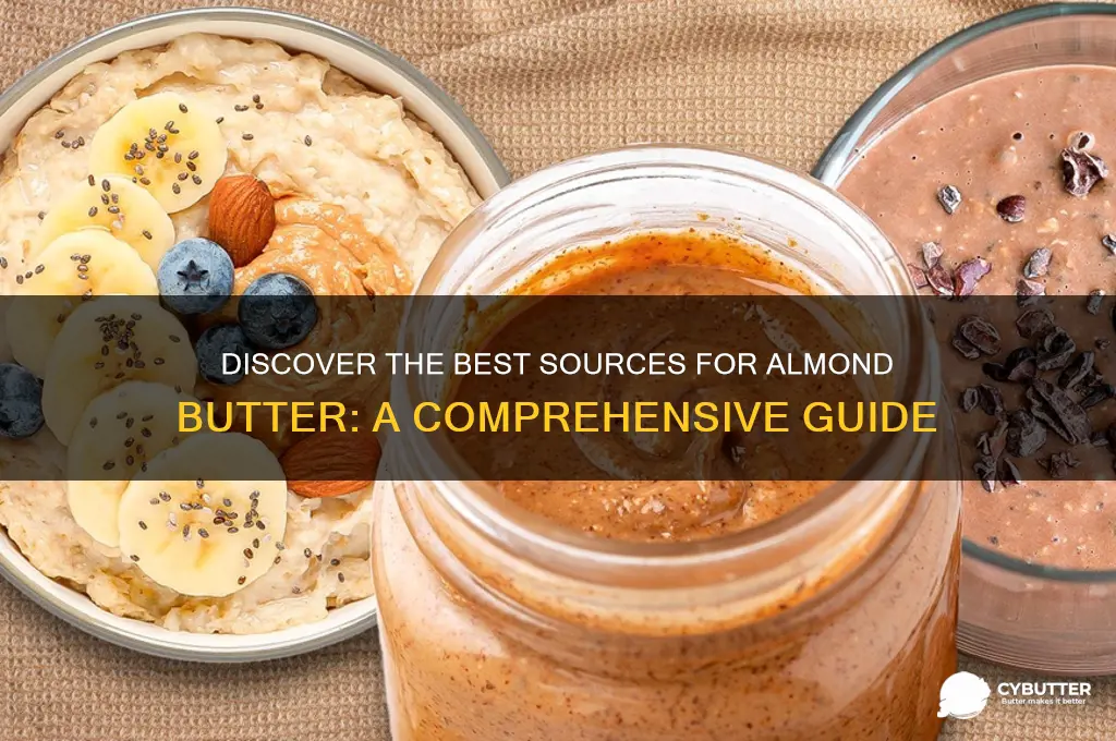 where do you get almond butter