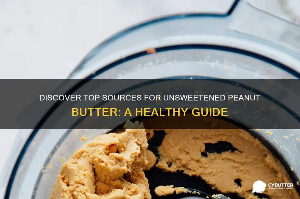 where do you get unsweetended peanut butter