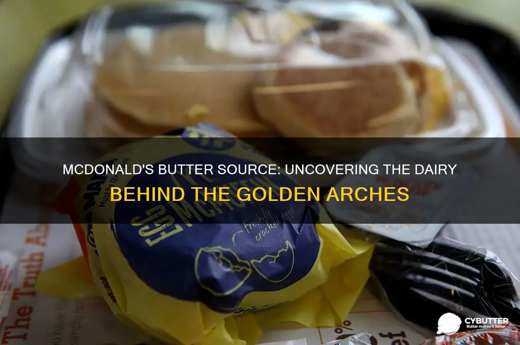where does mcdonalds get their butter