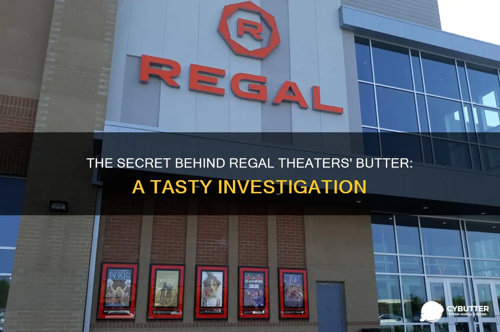 where does regal theaters get its butter