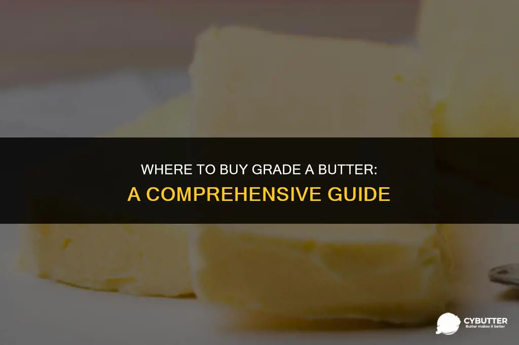 where fo you buy grade a butter
