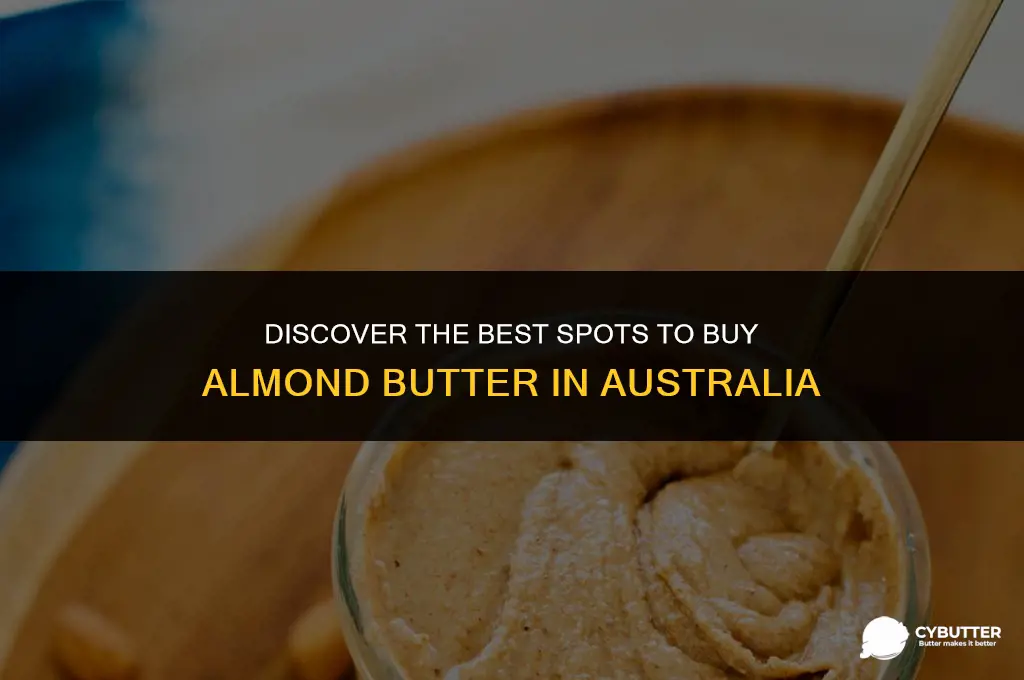 where to buy almond butter australia