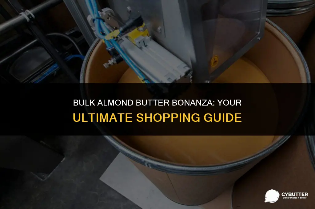 where to buy almond butter in bulk