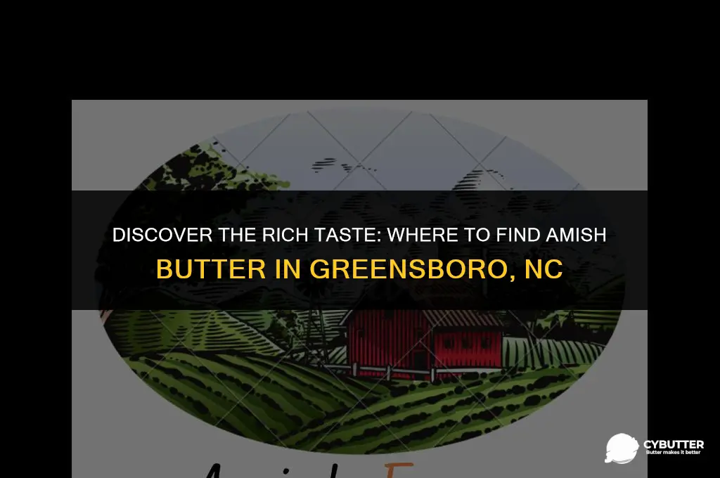 where to buy amish butter in greensboro nc