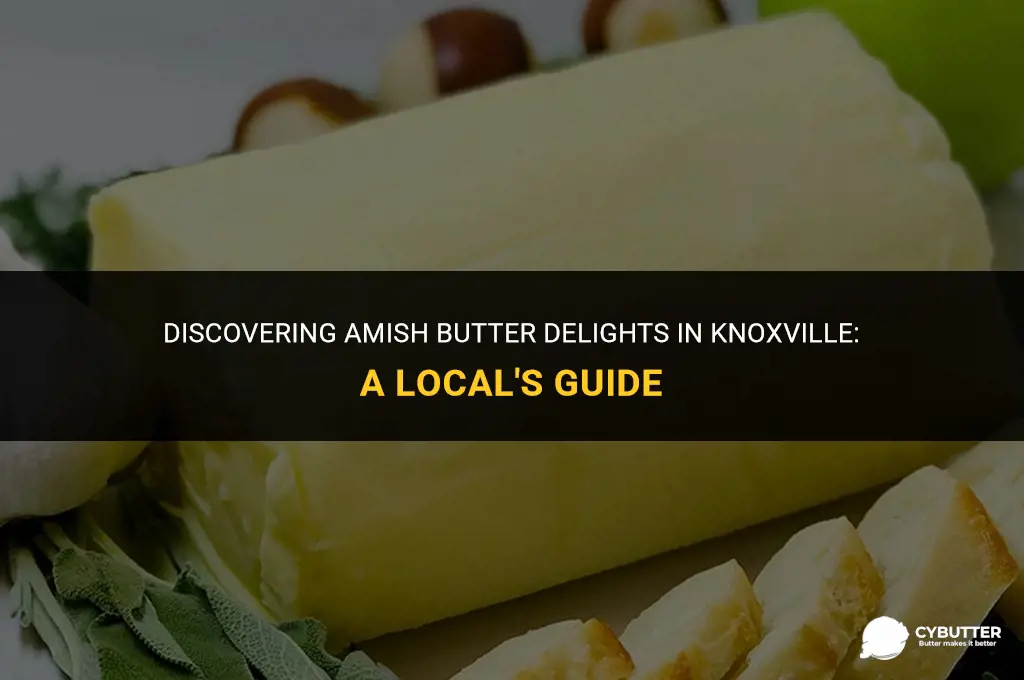 where to buy amish butter in knoxville