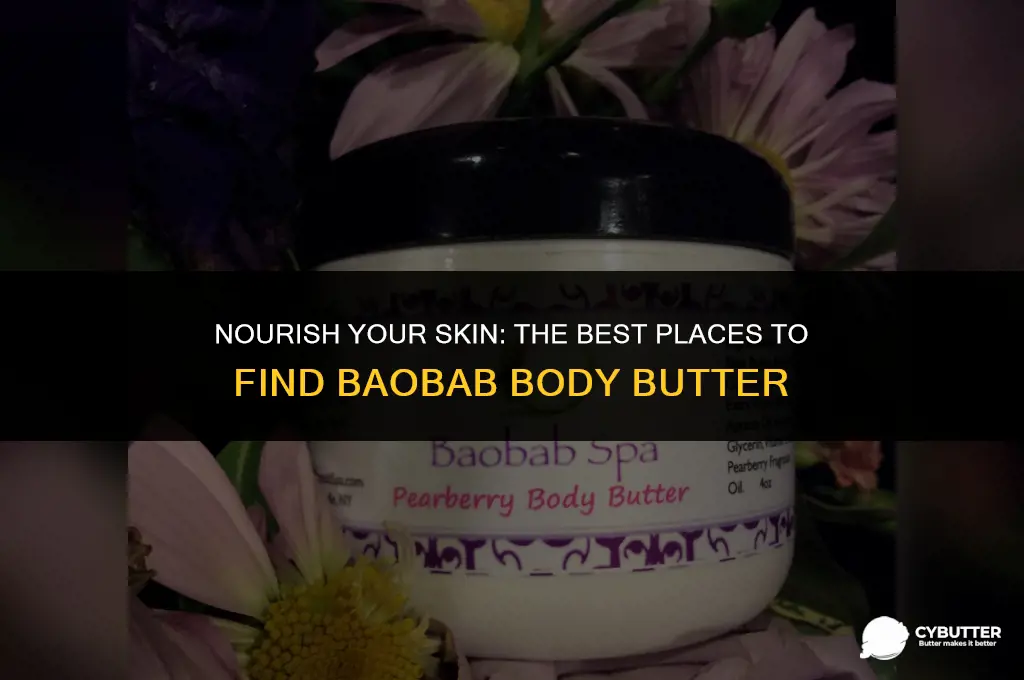 where to buy baobab body butter