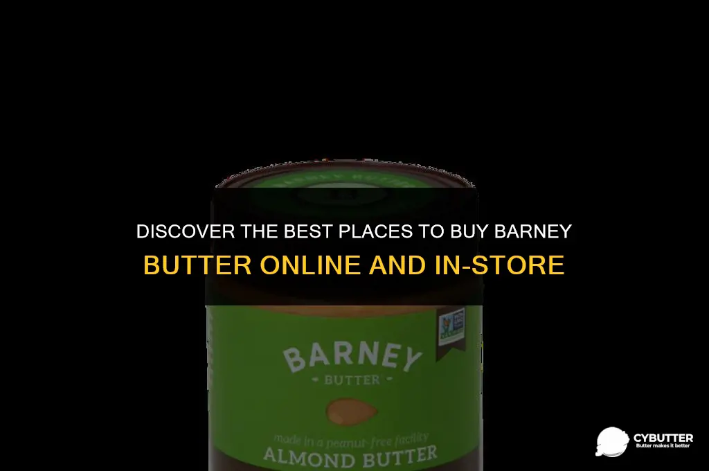 where to buy barney butter