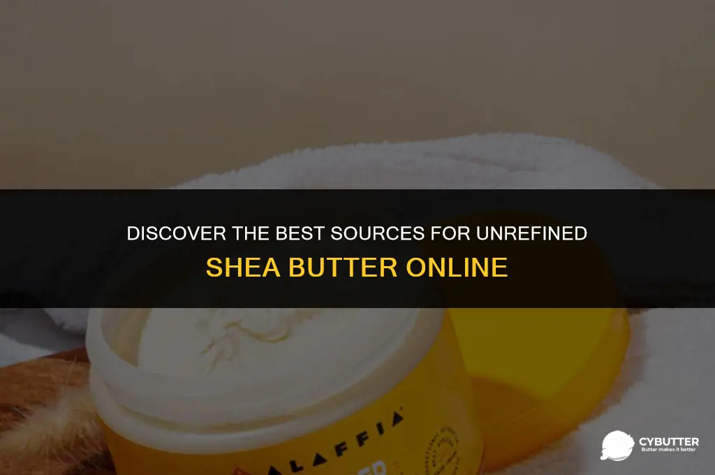 where to buy best unrefined shea butter