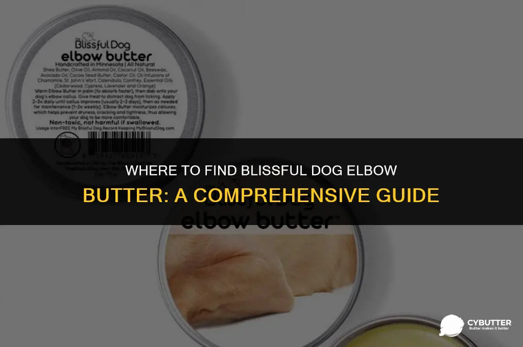 where to buy blissful dog elbow butter