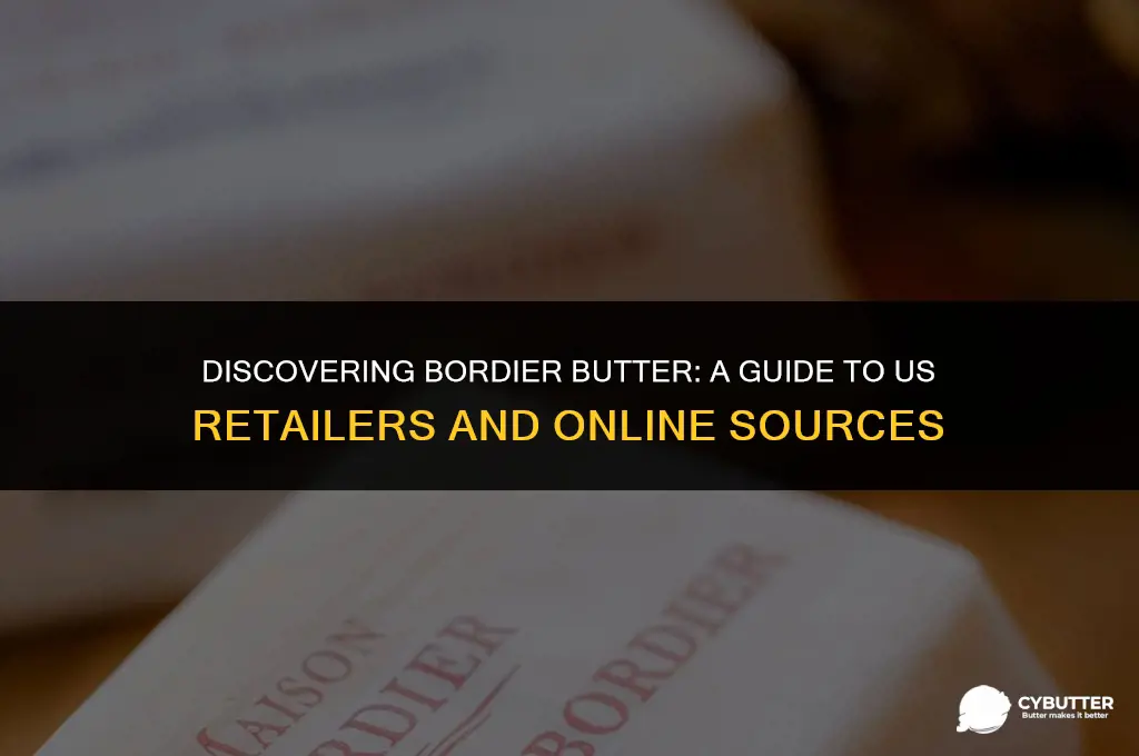 where to buy bordier butter in the usa