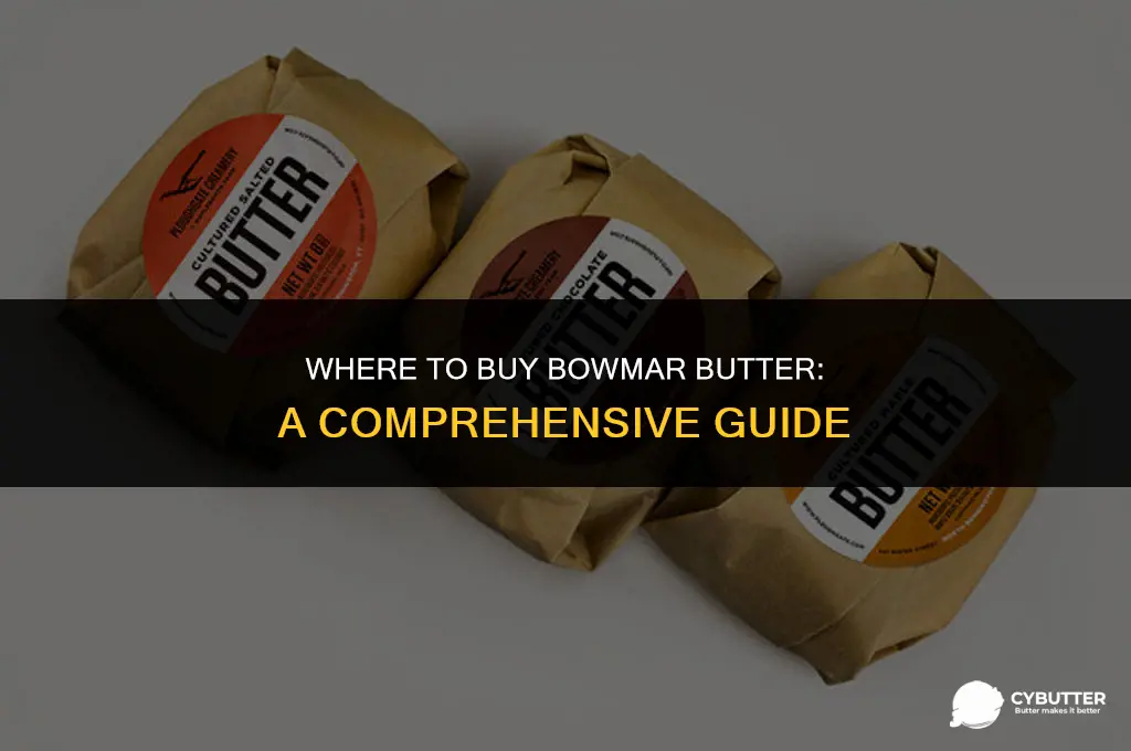 where to buy bowmar butter