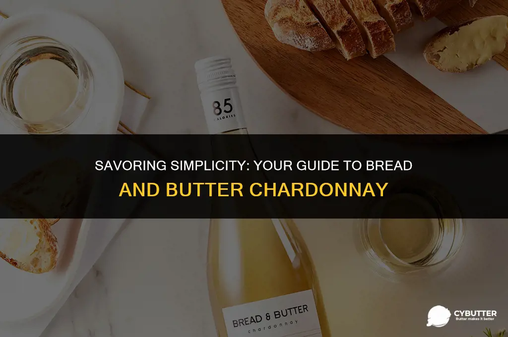 where to buy bread and butter chardonnay