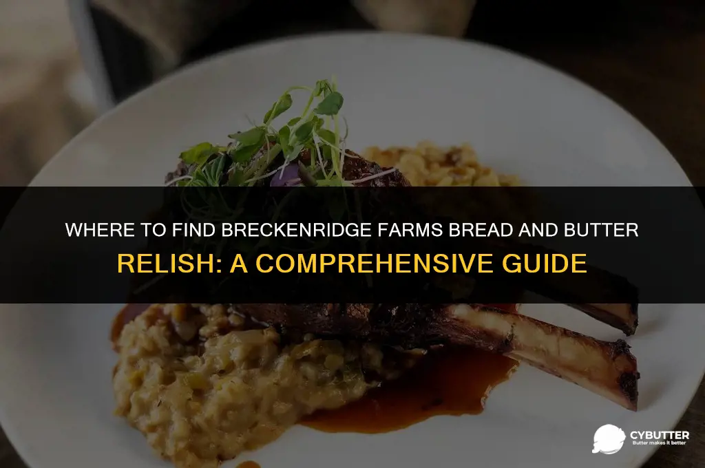 where to buy breckenridge farms bread and butter relish