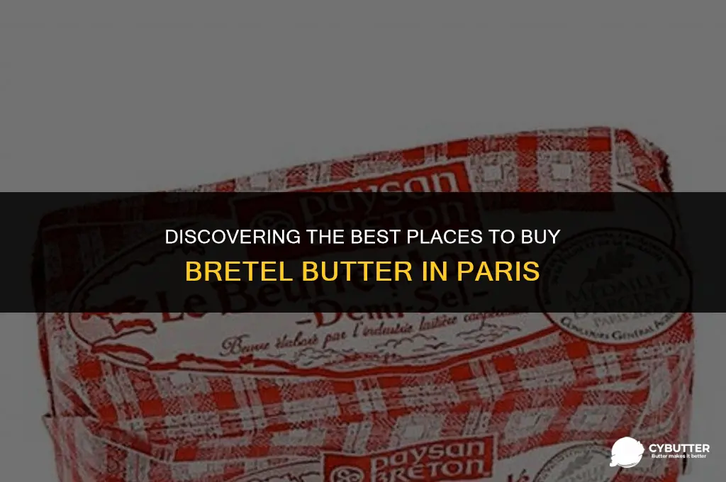 where to buy bretel butter in paris