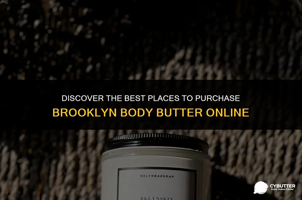 where to buy brooklyn body butter